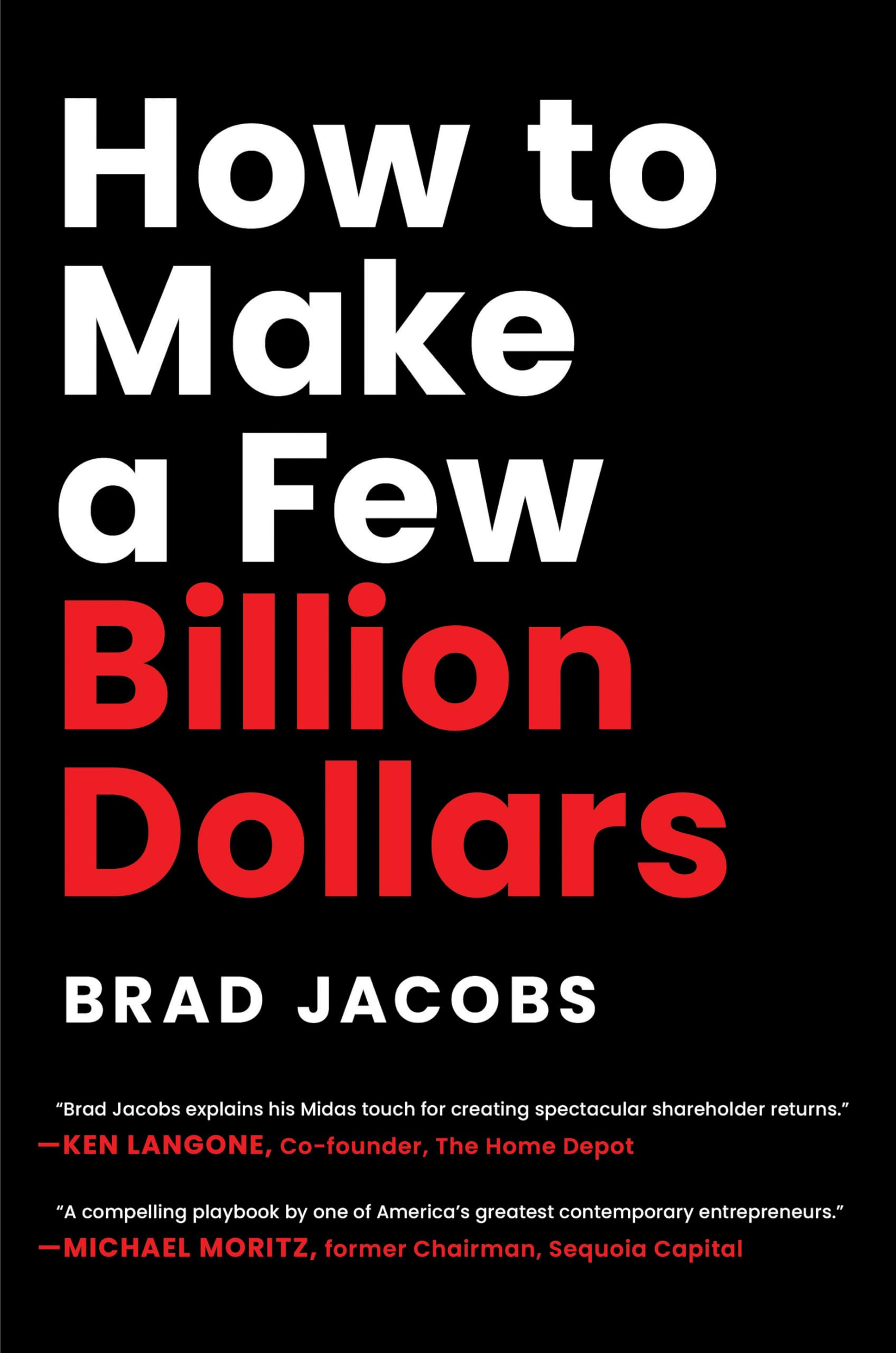 How to Make a Few Billion Dollars 